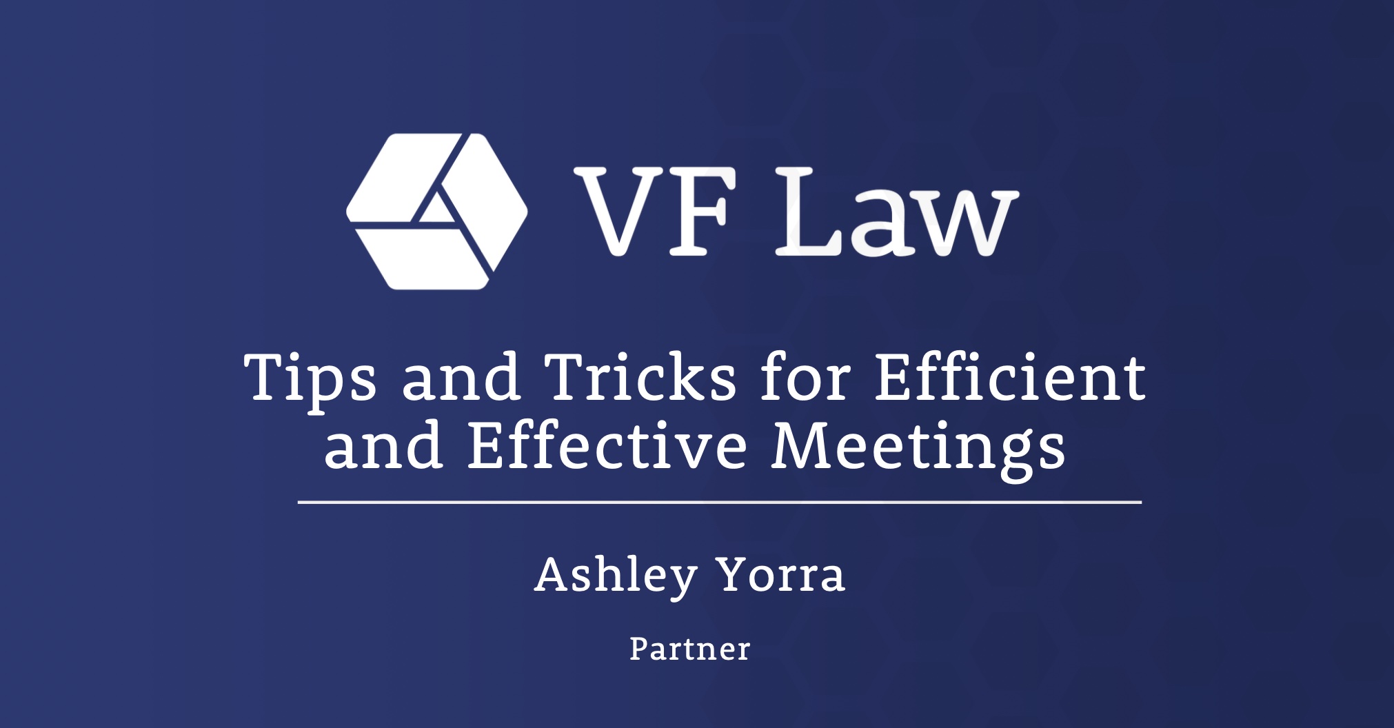 Tips & Tricks for Efficient and Effective Meetings